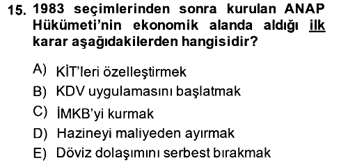 Türkiye Cumhuriyeti İktisat Tarihi 2014-2015 Dönem Sonu Sınavı - 15. soru