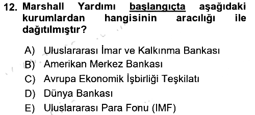 Türkiye Cumhuriyeti İktisat Tarihi 2016-2017 Dönem Sonu Sınavı - 12. soru