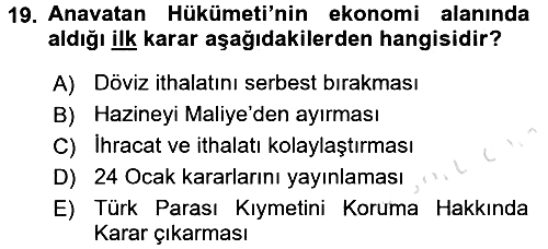 Türkiye Cumhuriyeti İktisat Tarihi 2016-2017 Dönem Sonu Sınavı - 19. soru