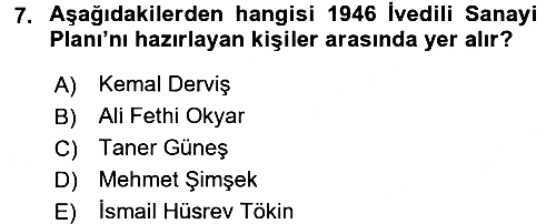 Türkiye Cumhuriyeti İktisat Tarihi 2017-2018 Dönem Sonu Sınavı - 7. soru