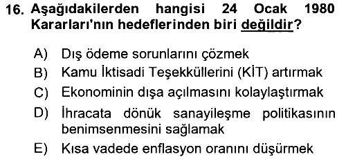 Türkiye Cumhuriyeti İktisat Tarihi 2017-2018 Dönem Sonu Sınavı - 16. soru