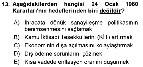 Türkiye Cumhuriyeti İktisat Tarihi 2018-2019 Dönem Sonu Sınavı - 13. soru
