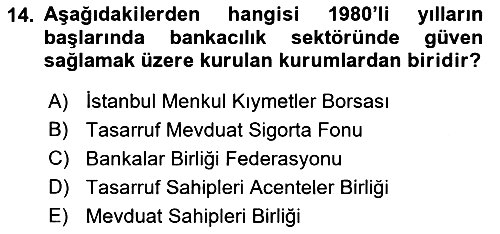 Türkiye Cumhuriyeti İktisat Tarihi 2018-2019 Dönem Sonu Sınavı - 14. soru