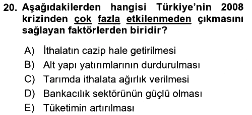 Türkiye Cumhuriyeti İktisat Tarihi 2018-2019 Dönem Sonu Sınavı - 20. soru