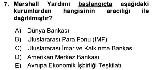 Türkiye Cumhuriyeti İktisat Tarihi 2015-2016 Tek Ders Sınavı - 7. soru