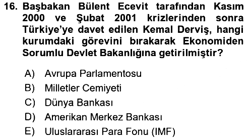 Türkiye Cumhuriyeti İktisat Tarihi 2015-2016 Tek Ders Sınavı - 16. soru