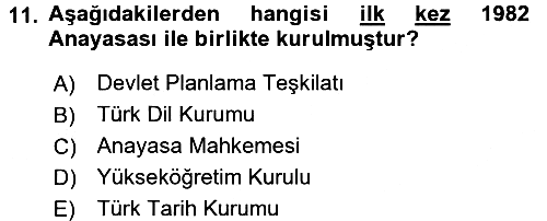 Türkiye Cumhuriyeti Siyasî Tarihi 2016-2017 3 Ders Sınavı - 11. soru