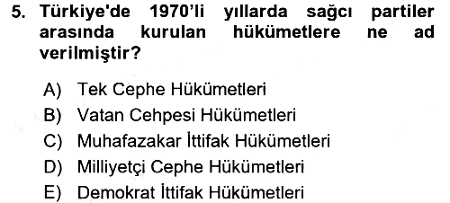 Türkiye Cumhuriyeti Siyasî Tarihi 2017-2018 3 Ders Sınavı - 5. soru