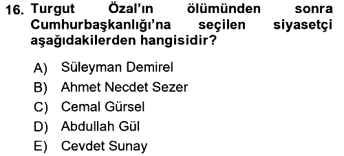 Türkiye Cumhuriyeti Siyasî Tarihi 2017-2018 3 Ders Sınavı - 16. soru