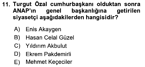 Türkiye Cumhuriyeti Siyasî Tarihi 2018-2019 3 Ders Sınavı - 11. soru