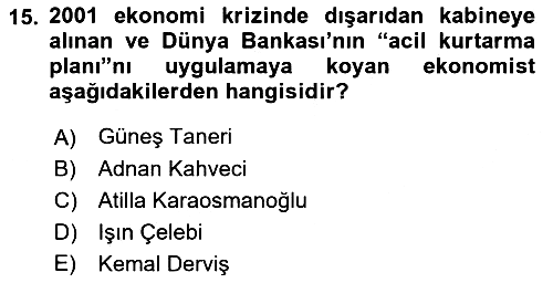 Türkiye Cumhuriyeti Siyasî Tarihi 2018-2019 3 Ders Sınavı - 15. soru