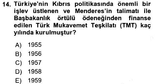 Türkiye Cumhuriyeti Siyasî Tarihi 2015-2016 Ara Sınav - 14. soru