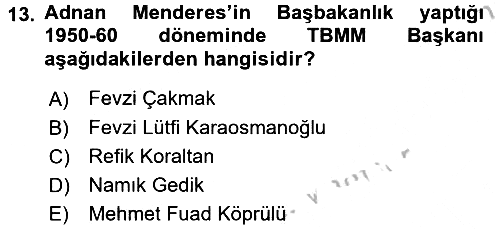 Türkiye Cumhuriyeti Siyasî Tarihi 2016-2017 Ara Sınav - 13. soru