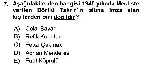 Türkiye Cumhuriyeti Siyasî Tarihi 2017-2018 Ara Sınav - 7. soru