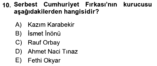 Türkiye Cumhuriyeti Siyasî Tarihi 2018-2019 Ara Sınav - 10. soru