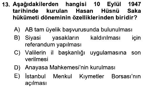 Türkiye Cumhuriyeti Siyasî Tarihi 2018-2019 Ara Sınav - 13. soru