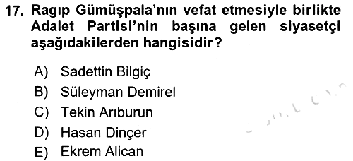 Türkiye Cumhuriyeti Siyasî Tarihi 2021-2022 Ara Sınav - 17. soru