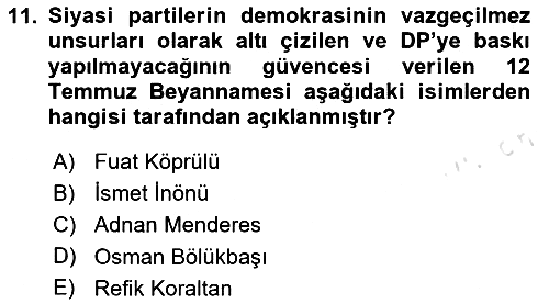 Türkiye Cumhuriyeti Siyasî Tarihi 2023-2024 Ara Sınav - 11. soru