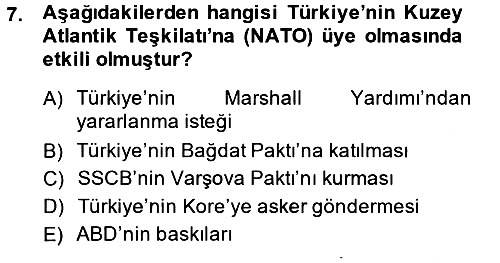 Türkiye Cumhuriyeti Siyasî Tarihi 2013-2014 Dönem Sonu Sınavı - 7. soru