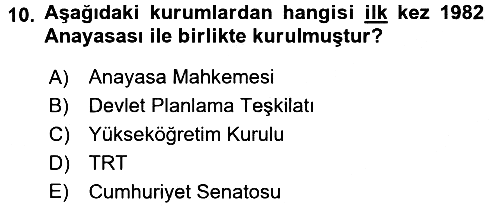 Türkiye Cumhuriyeti Siyasî Tarihi 2015-2016 Dönem Sonu Sınavı - 10. soru