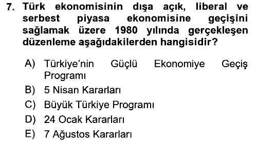 Türkiye Cumhuriyeti Siyasî Tarihi 2016-2017 Dönem Sonu Sınavı - 7. soru