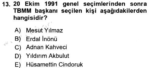 Türkiye Cumhuriyeti Siyasî Tarihi 2016-2017 Dönem Sonu Sınavı - 13. soru