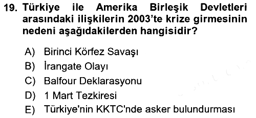 Türkiye Cumhuriyeti Siyasî Tarihi 2018-2019 Dönem Sonu Sınavı - 19. soru