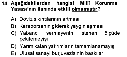 Türkiye Cumhuriyeti Siyasî Tarihi 2013-2014 Tek Ders Sınavı - 14. soru
