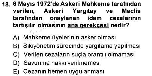 Türkiye Cumhuriyeti Siyasî Tarihi 2014-2015 Tek Ders Sınavı - 18. soru