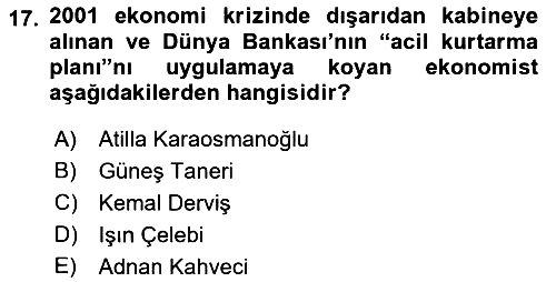 Türkiye Cumhuriyeti Siyasî Tarihi 2018-2019 Yaz Okulu Sınavı - 17. soru