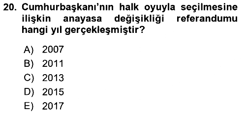 Türkiye Cumhuriyeti Siyasî Tarihi 2020-2021 Yaz Okulu Sınavı - 20. soru