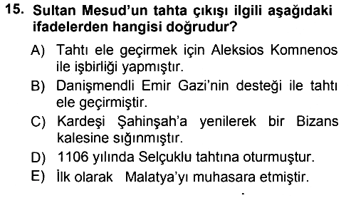 Türkiye Selçuklu Tarihi 2012-2013 Ara Sınav - 15. soru