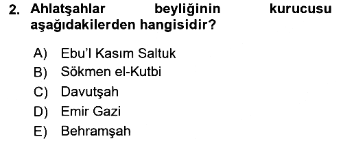 Türkiye Selçuklu Tarihi 2017-2018 Ara Sınav - 2. soru
