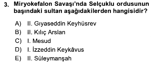 Türkiye Selçuklu Tarihi 2016-2017 Dönem Sonu Sınavı - 3. soru