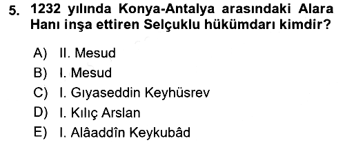 Türkiye Selçuklu Tarihi 2016-2017 Dönem Sonu Sınavı - 5. soru