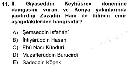 Türkiye Selçuklu Tarihi 2022-2023 Dönem Sonu Sınavı - 11. soru