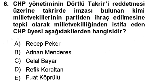 Türkiye´de Demokrasi Ve Parlamento 2017-2018 3 Ders Sınavı - 6. soru