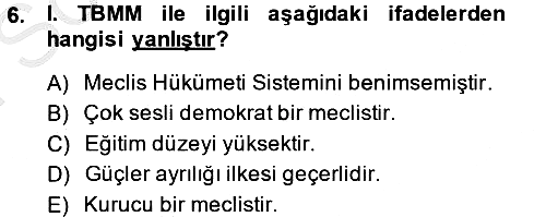 Türkiye´de Demokrasi Ve Parlamento 2013-2014 Dönem Sonu Sınavı - 6. soru