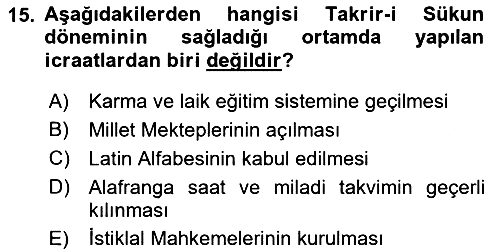 Türkiye´de Demokrasi Ve Parlamento 2021-2022 Yaz Okulu Sınavı - 15. soru
