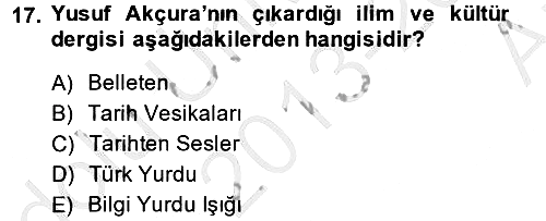XIX. Yüzyıl Türk Dünyası 2013-2014 Ara Sınav - 17. soru