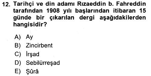 XIX. Yüzyıl Türk Dünyası 2015-2016 Ara Sınav - 12. soru