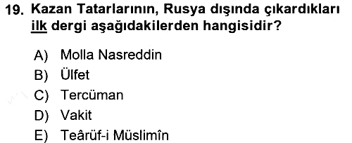 XIX. Yüzyıl Türk Dünyası 2015-2016 Ara Sınav - 19. soru