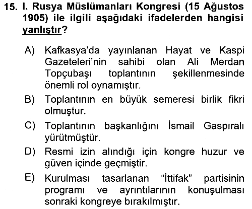 XIX. Yüzyıl Türk Dünyası 2016-2017 Ara Sınav - 15. soru