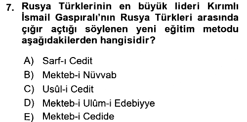 XIX. Yüzyıl Türk Dünyası 2017-2018 Ara Sınav - 7. soru