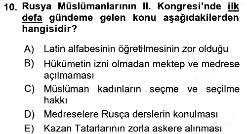 XIX. Yüzyıl Türk Dünyası 2017-2018 Ara Sınav - 10. soru