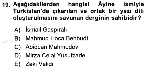 XIX. Yüzyıl Türk Dünyası 2023-2024 Dönem Sonu Sınavı - 19. soru