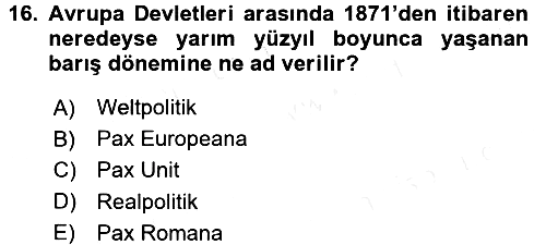 Yakınçağ Avrupa Tarihi 2017-2018 Dönem Sonu Sınavı - 16. soru