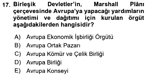 Yakınçağ Avrupa Tarihi 2018-2019 Yaz Okulu Sınavı - 17. soru