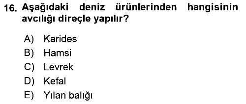 Balık Yetiştiriciliği 2017-2018 3 Ders Sınavı - 16. soru