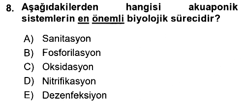 Balık Yetiştiriciliği 2018-2019 3 Ders Sınavı - 8. soru